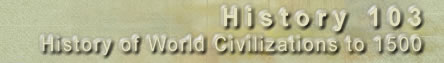 History 103: History of World Civilizations to 1500