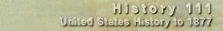 History 111: United States History to 1877